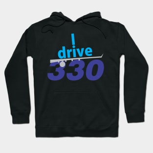 I drive 330 Hoodie